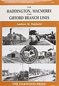 The Haddington, Macmerry and Gifford Branch Lines (Hardcover)