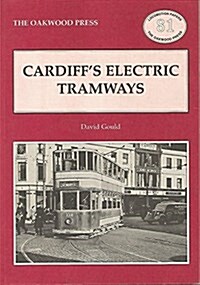 Cardiffs Electric Tramways (Hardcover, 2 Rev ed)