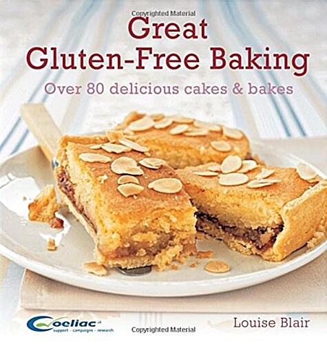 Great Gluten-Free Baking : Over 80 Delicious Cakes and Bakes (Paperback)