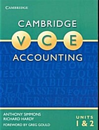 Cambridge VCE Accounting Units 1 and 2 (Paperback, Student ed)