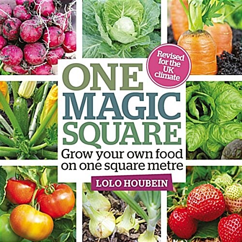 One Magic Square : Grow Your Own Food on One Square Metre (Hardcover)