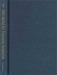 Fabricating the Keynesian Revolution : Studies of the Inter-war Literature on Money, the Cycle, and Unemployment (Hardcover)