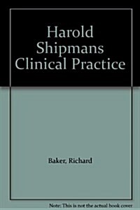 Harold Shipmans Clinical Practice 1974-1998 : A Review Commissioned by the Chief Medical Officer (Paperback)
