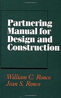 Project Partnering Manual for Design and Construction (Hardcover)