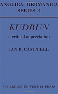 Kudrun: A Critical Appreciation (Hardcover)