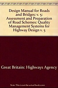 Design Manual for Roads and Bridges : Assessment and Preparation of Road Schemes (Loose-leaf, 46th ed.)