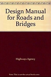 Design Manual for Roads and Bridges (Loose-leaf, 35th ed.)