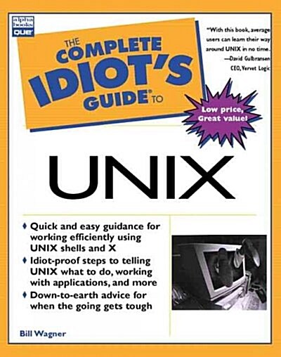 The Complete Idiots Guide to Unix (Paperback)