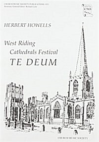 West Riding Festival Te Deum (Sheet Music, Vocal score)