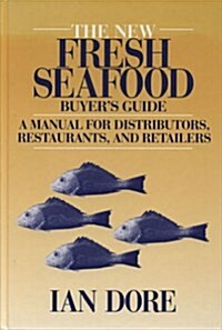 The New Fresh Seafood Buyers Guide (Hardcover)