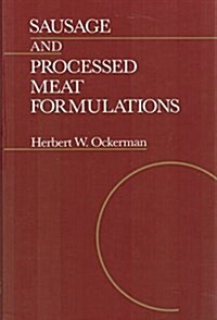 Sausage and Processed Meat Formulations (Hardcover)