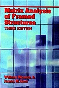 [중고] Matrix Analysis of Framed Structures (Hardcover, 3rd, Subsequent)