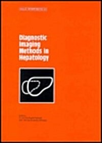 Diagnostic Imaging Methods in Hepatology (Hardcover)