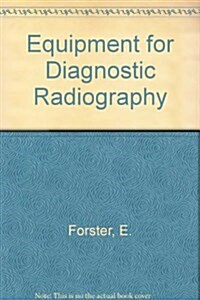 Equipment for Diagnostic Radiography (Hardcover)