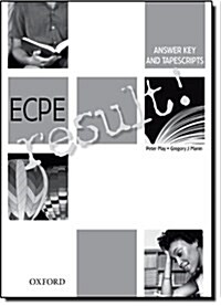ECPE result!: Answer Key & Tapescripts (Paperback)