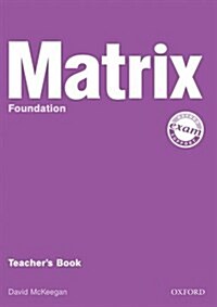 New Matrix Foundation: Teachers Book (Paperback)