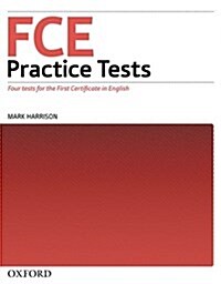 FCE Practice Tests:: Practice Tests without key : Practice tests for the emCambridge English: First (FCE)/em exam (Paperback)