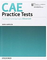 CAE Practice Tests: Practice Tests Without Key : Four New Tests for the Revised CAE Exam (Paperback)