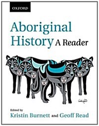 Aboriginal History : A Reader (Paperback)