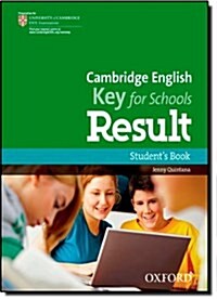 Cambridge English: Key for Schools Result: Students Book (Paperback)