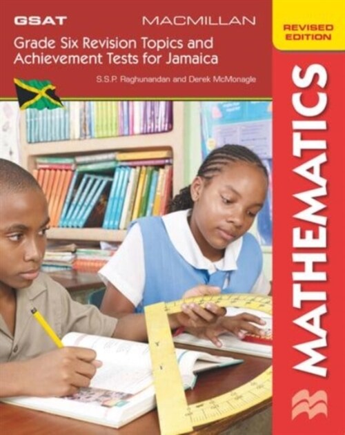 Grade Six Revision Topics and Achievement Tests for Jamaica, 2nd Edition: Mathematics (Paperback)
