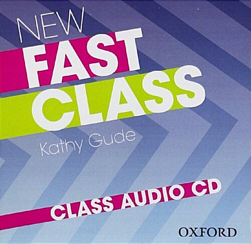 New Fast Class:: Class Audio CD : emCambridge English: First (FCE)/em exam course with supported practice online (CD-Audio)