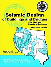 Seismic Design of Buildings and Bridges (Paperback, Rev ed)