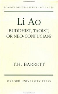 Li Ao: Buddhist, Taoist or Neo-Confucian? (Hardcover)