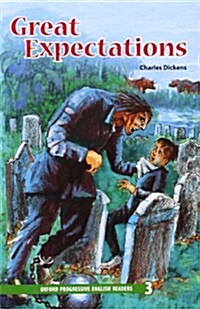 Oxford Progressive English Readers: Grade 3: Great Expectations (Paperback)