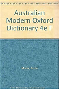 Australian Modern Oxford Dictionary (Paperback, 4 Rev ed)
