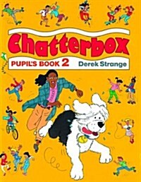 Chatterbox: Level 2: Pupils Book (Paperback)