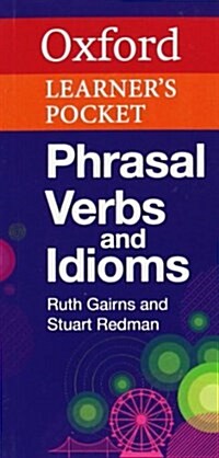 Oxford Learners Pocket Phrasal Verbs and Idioms (Paperback)