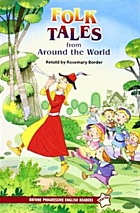 Oxford Progressive English Readers: Starter Level: Folk Tales from Around the World (Paperback)