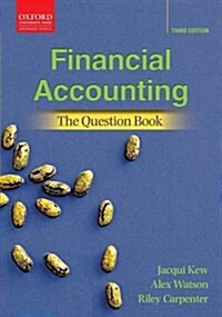 Financial Accounting : The Question Book (Paperback, 3 Rev ed)