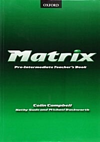 Matrix Pre-Intermediate: Teachers Book (Paperback)