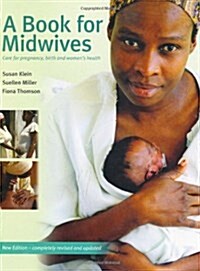 A Book For Midwives - New Edition (Paperback)