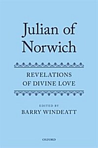 Julian of Norwich : Revelations of Divine Love (Hardcover)