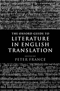 The Oxford Guide to Literature in English Translation (Hardcover)