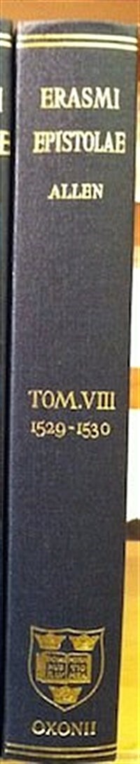Opus Epistolarum Des. Erasmi Roterodami: Volume VIII: 1529-1530 (Hardcover)