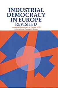 Industrial Democracy in Europe Revisited (Hardcover)