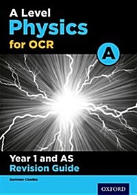 A Level Physics for OCR A Year 1 and AS Revision Guide : With all you need to know for your 2022 assessments (Paperback)