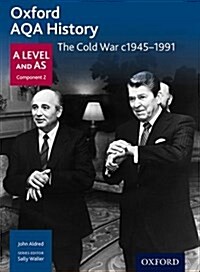 Oxford AQA History for A Level: The Cold War c1945-1991 (Paperback)