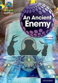 Project X Alien Adventures: Grey Book Band, Oxford Level 14: An Ancient Enemy (Paperback)