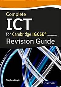 Complete ICT for Cambridge IGCSE Revision Guide (Second Edition) (Paperback, 2 Revised edition)