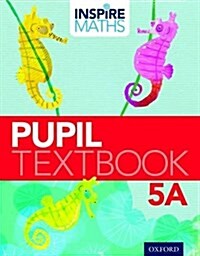 Inspire Maths: Pupil Book 5A (Pack of 30) (Paperback)