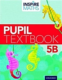 Inspire Maths: Pupil Book 5B (Pack of 30) (Paperback)