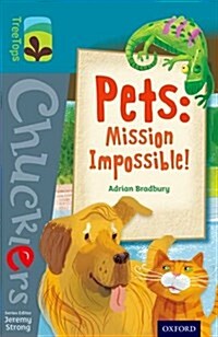 Oxford Reading Tree TreeTops Chucklers: Level 9: Pets: Mission Impossible! (Paperback)