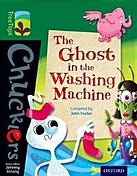 Oxford Reading Tree TreeTops Chucklers: Level 12: The Ghost in the Washing Machine (Paperback)