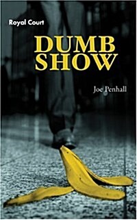 Dumb Show (Paperback)