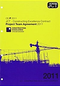 JCT : Constructing Excellence Contract Guide 2011 (Paperback)
